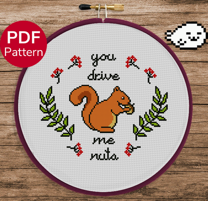 Red Squirrel - You Drive Me Nuts - Subversive Cross Stitch Pattern