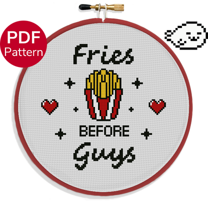 cross stitch pattern of french fries with the text "Fries before guys" written around it